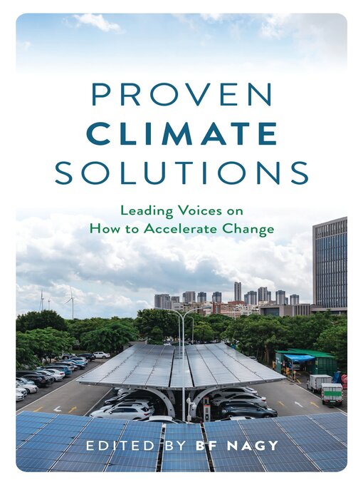 Title details for Proven Climate Solutions by Mary D. Nichols - Available